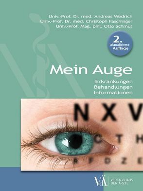 Mein Auge von Faschinger,  Christoph, Schmut,  Otto, Wedrich,  Andreas