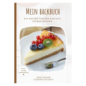 Mein Backbuch von Böhme,  Jenny