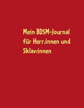 Mein BDSM-Journal von Becker,  Kim
