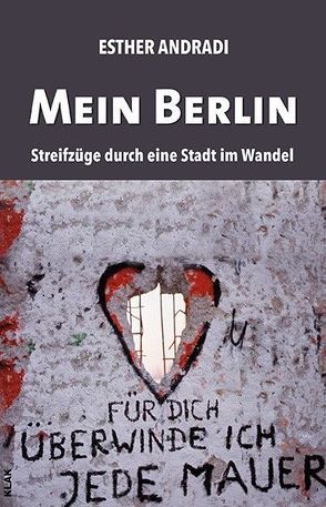 Mein Berlin von Andradi,  Esther, Klingler-Clavijo,  Margrit