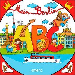 Mein Berlin ABC von Gil,  Elena Rosa