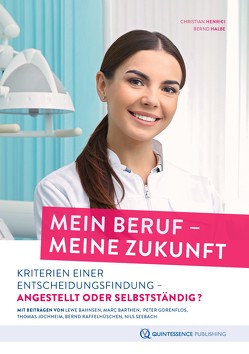 Mein Beruf – meine Zukunft von Halbe,  Bernd, Henrici,  Christian