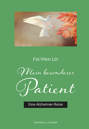 Mein besonderer Patient von Lin,  Fei-Wen