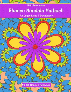 Mein Besonderes Blumen Mandala Malbuch von Madrigenum,  Design