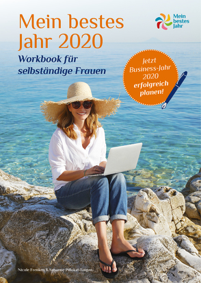 Mein bestes Jahr Business-Workbook 2020 von Frenken,  Nicole, Pillokat,  Susanne