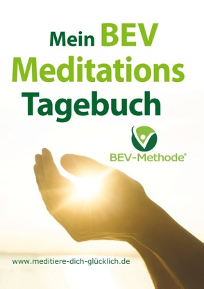 Mein BEV Meditations Tagebuch von Baierl,  Manuel, Hess,  Robert