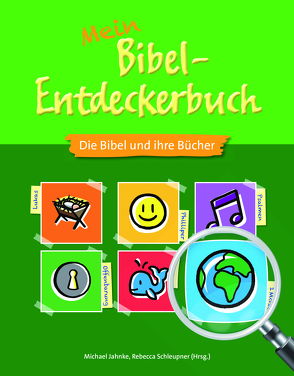 Mein Bibel-Entdeckerbuch – Die Bibel und ihre Bücher von Jahnke,  Michael