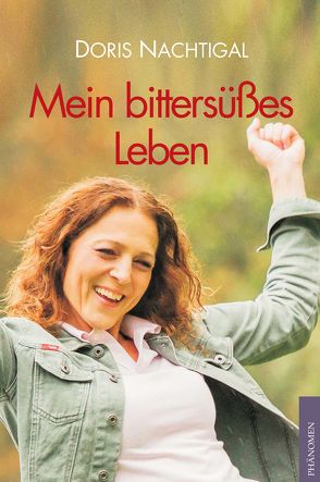 Mein bittersüßes Leben von Doris,  Nachtigal