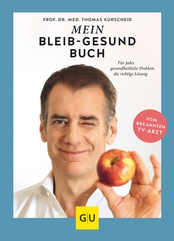 Mein-bleib-gesund-Buch von Kurscheid,  Prof. Dr. med. Thomas