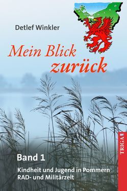 Mein Blick zurück – Band 1 von Winkler,  Detlef