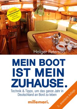 Mein Boot ist mein Zuhause, 3. Auflage von Peterson,  Holger