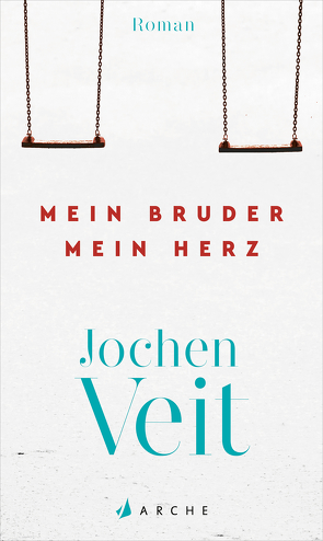 Mein Bruder, mein Herz von Veit,  Jochen