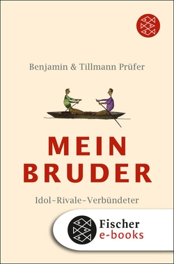 Mein Bruder von Prüfer,  Benjamin, Prüfer,  Tillmann