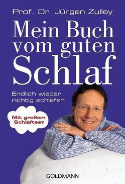Mein Buch vom guten Schlaf von Zulley,  Jürgen