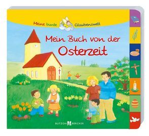 Mein Buch von der Osterzeit von Abeln,  Reinhard, Krömer,  Astrid