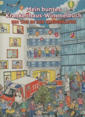 Mein buntes Krankenhaus-Wimmelbuch von Rausch,  Stefanie