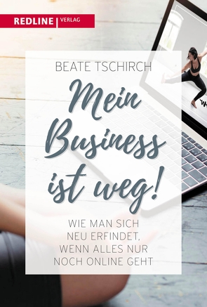 Mein Business ist weg von Tschirch,  Beate