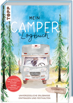 Mein Camper-Logbuch von Britta Sopp und Tina Bungeroth, Hiepler,  Sue
