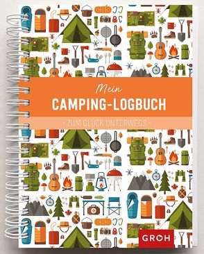 Mein Camping-Logbuch von Groh Kreativteam