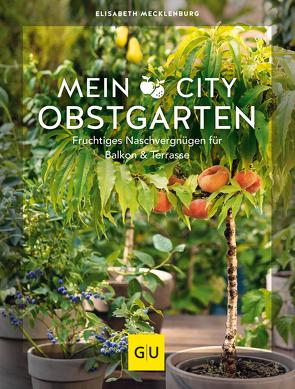 Mein City-Obstgarten von Mecklenburg,  Elisabeth