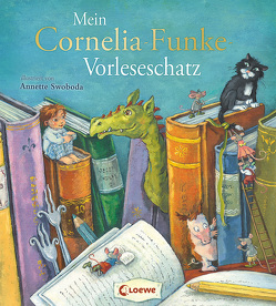 Mein Cornelia-Funke-Vorleseschatz von Funke,  Cornelia, Swoboda,  Annette