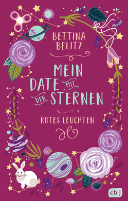 Mein Date mit den Sternen – Rotes Leuchten von Belitz,  Bettina, Rosendorfer,  Laura