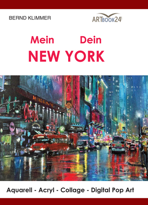 Mein – Dein New York von Klimmer,  Bernd