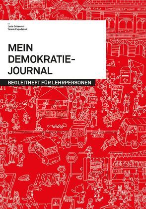 Mein Demokratie-Journal von Lucie Schaeren, Yannis Papadniel