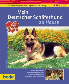 Mein Deutscher Schäferhund zu Hause von Orschler,  Erich