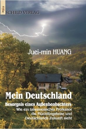 Mein Deutschland von Huang,  Juei-min