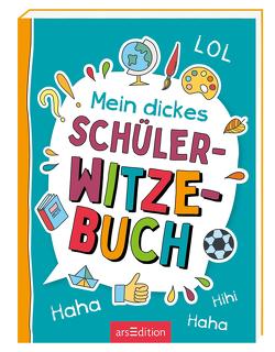 Mein dickes Schüler-Witzebuch von Löwenberg,  Ute
