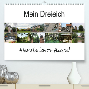 Mein Dreieich (Premium, hochwertiger DIN A2 Wandkalender 2021, Kunstdruck in Hochglanz) von Ola Feix,  Eva