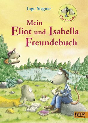 Mein Eliot und Isabella-Freundebuch von Siegner,  Ingo