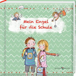 Mein Engel für die Schule von Dürr,  Gisela, Hübner,  Franz