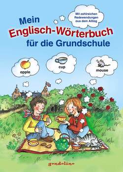 Mein Englisch-Wörterbuch für die Grundschule von gondolino Bildwörter- und Übungsbücher