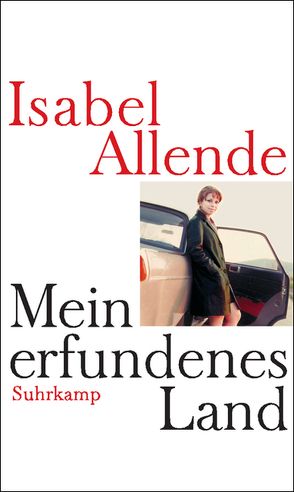 Mein erfundenes Land von Allende,  Isabel, Becker,  Svenja