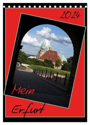 Mein Erfurt (Tischkalender 2024 DIN A5 hoch), CALVENDO Monatskalender von Flori0,  Flori0