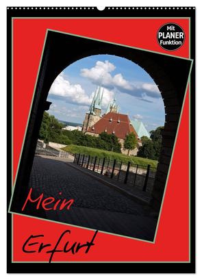 Mein Erfurt (Wandkalender 2024 DIN A2 hoch), CALVENDO Monatskalender von Flori0,  Flori0
