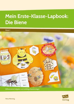 Mein Erste-Klasse-Lapbook: Die Biene von Mönning,  Petra