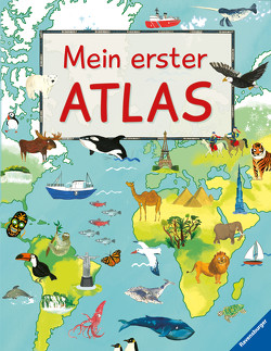 Mein erster Atlas von Buller,  Laura, Ickler,  Ingrid, Rossiter,  Clair