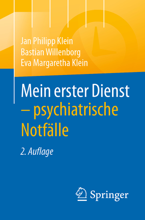 Mein erster Dienst – psychiatrische Notfälle von Klein,  Eva Margaretha, Klein,  Jan Philipp, Willenborg,  Bastian