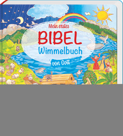 Mein erstes Bibel-Wimmelbuch von Gott von Rose,  Heidi, Schmid,  Sophie