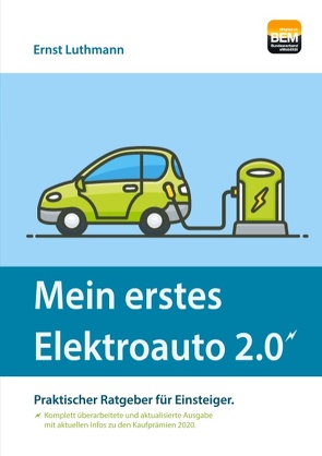 Mein erstes Elektroauto 2.0 von Luthmann,  Ernst