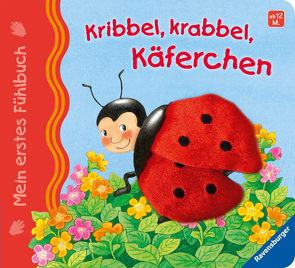 Mein erstes Fühlbuch: Kribbel, krabbel, Käferchen von Eberhard,  Irmgard, Grimm,  Sandra