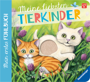 Mein erstes Fühlbuch: Meine liebsten Tierkinder von Grimm,  Sandra, Janßen,  Rike