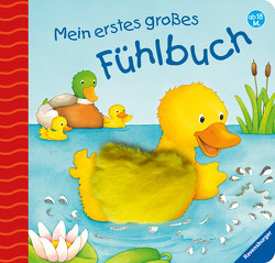 Mein erstes großes Fühlbuch von Grimm,  Sandra, Neubacher-Fesser,  Monika