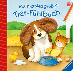 Mein erstes großes Tier-Fühlbuch von Grimm,  Sandra, Neubacher-Fesser,  Monika