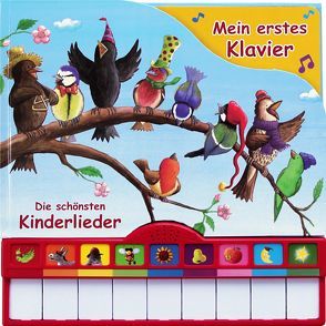 Mein erstes Klavier: Die schönsten Kinderlieder von Phoenix International Publications Germany GmbH