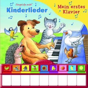 Kinderlieder, Mein erstes Klavier: Kinderbuch mit Klaviertastatur