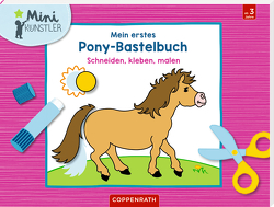 Mein erstes Pony-Bastelbuch von Roß,  Philipp